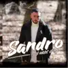 Sandro - Oggi cchiù d'ajere